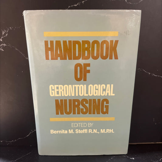 handbook of gerontological nursing book, by Bernita M. Steffl, 2014 Hardcover image 1