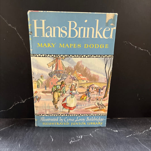 hans brinker or the silver skates a story of life in holland book, by mary mapes dodge, 1972 Hardcover image 1