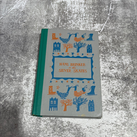 hans brinker or the silver skates book, by mary mapes dodge, 1975 Hardcover image 1