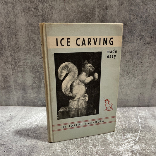 happiness ee one used ice carving made easy book, by joseph amendola, 1965 Hardcover image 1
