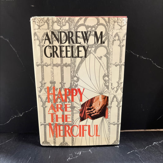 happy are the merciful book, by Andrew M. Greeley, 1992 Hardcover image 1