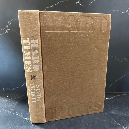 hard times an oral history of the great depression book, by studs terkel, 1970 Hardcover image 1
