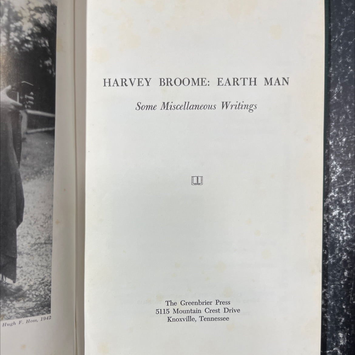 SIGNED harvey broome: earth man some miscellaneous writings book, by hugh f. hoss, 1970 Hardcover, Vintage image 2