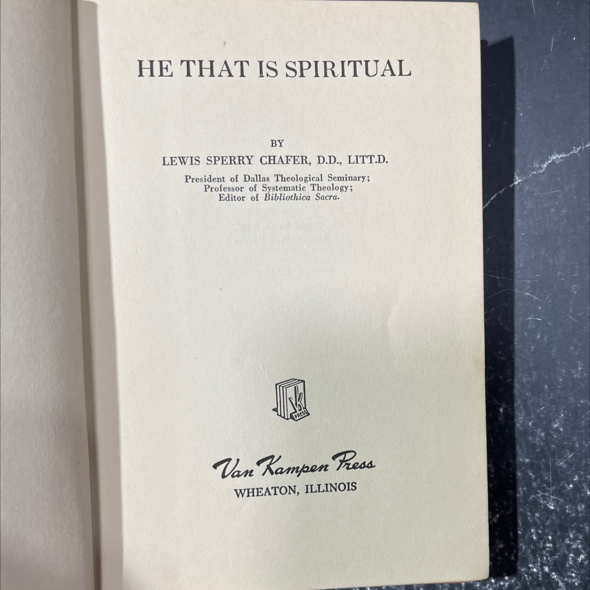 he that is spiritual book, by lewis sperry chafer, 1918 Hardcover image 2
