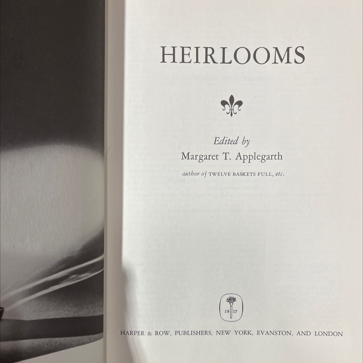 heirlooms book, by Margaret T. Applegarth, 1967 Hardcover image 2