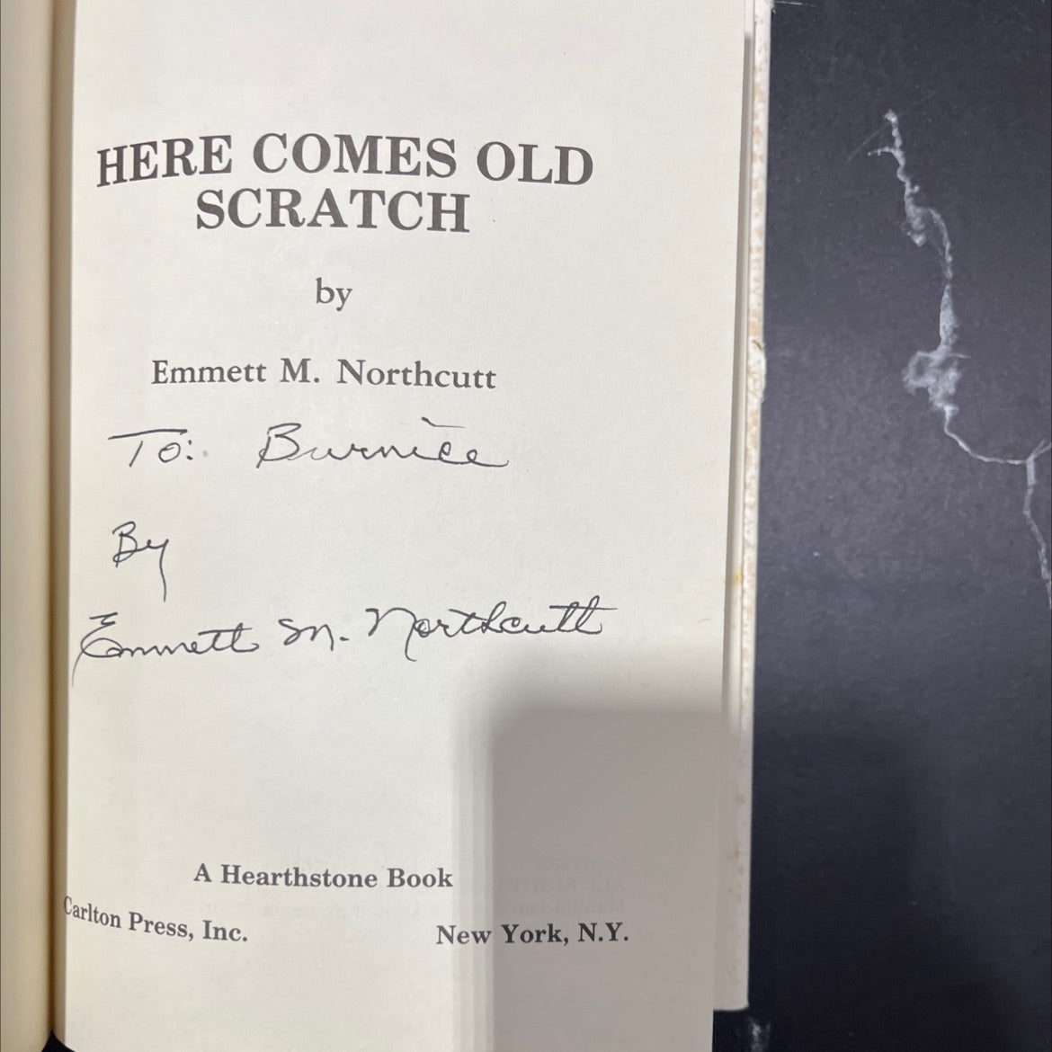SIGNED here comes old scratch book, by Emmett M. Northcutt, 1993 Hardcover, First Edition image 2