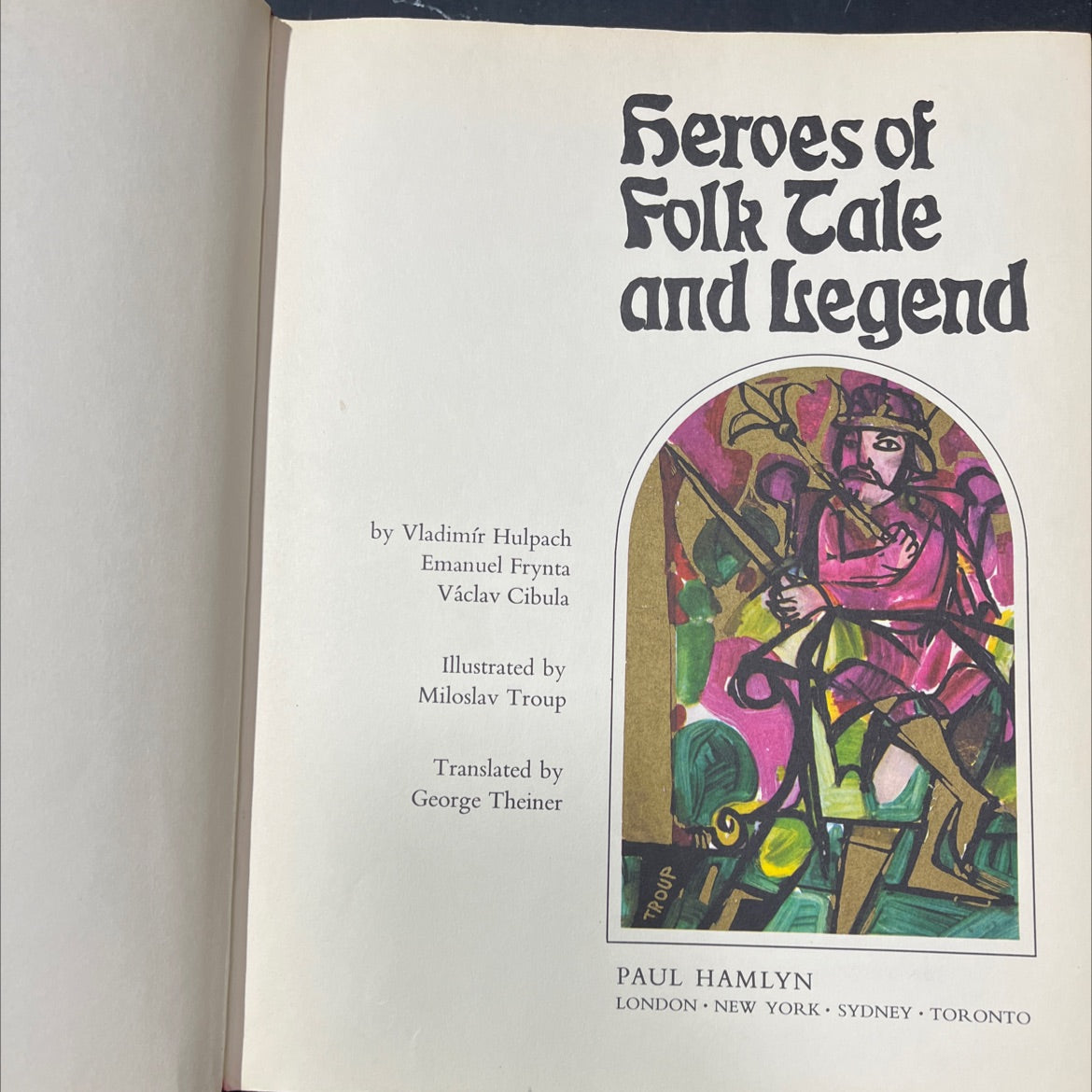 heroes of folk tale and legend book, by Vladimír Hulpach, Emanuel Frynta, Václav Cibula, 1970 Hardcover image 2