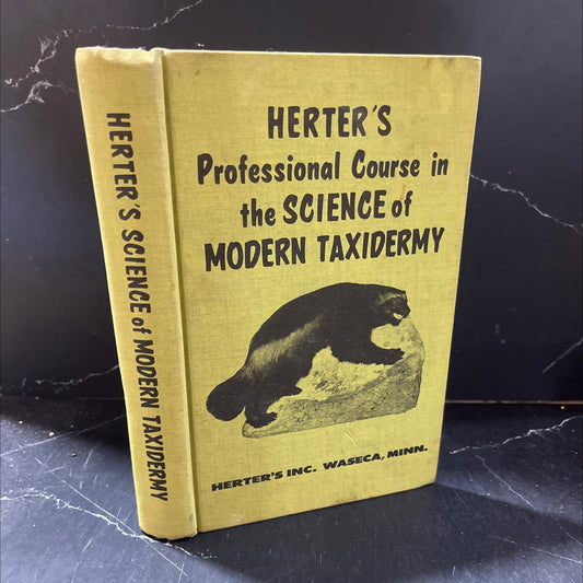 herter's professional course in the science of modern taxidermy book, by george leonard herter, myron e. barrie, 1973 image 1