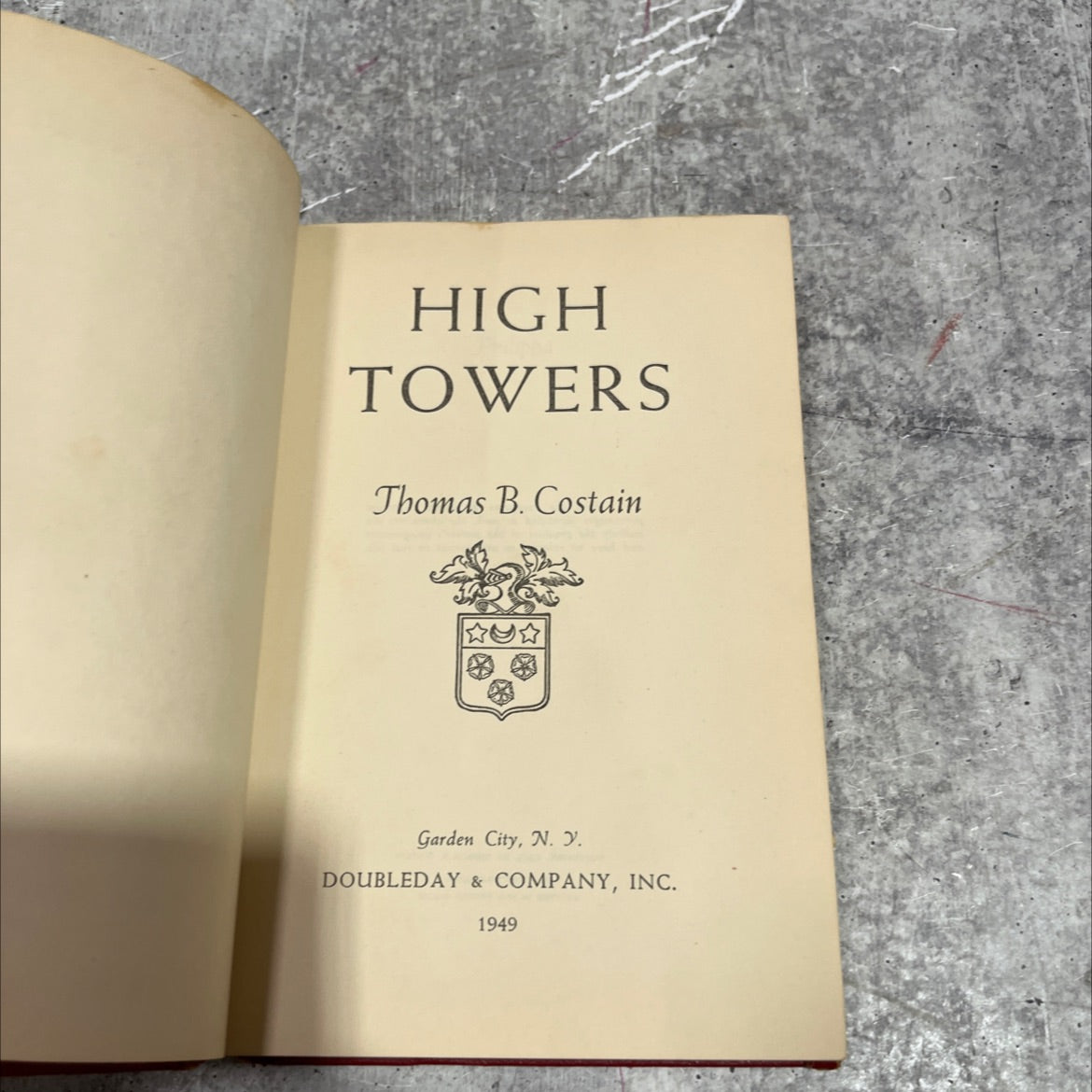 high towers book, by thomas b. costain, 1949 Hardcover image 2