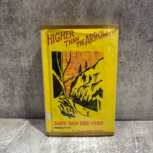 higher than the arrow book, by Judy Van Der Veer, 1969 Hardcover image 1