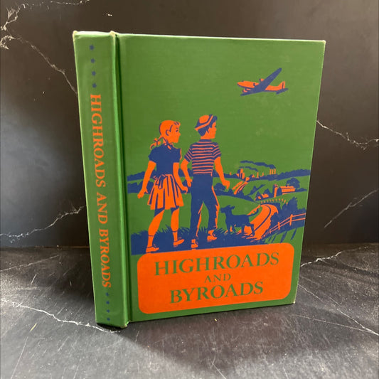 highroads and byroads book, by eunice k. crabtree, lu verne crabtree walker, 1948 Hardcover image 1