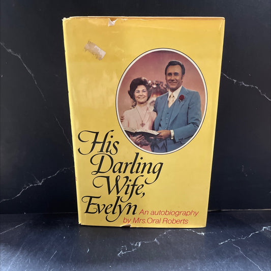 his darling wife, evelyn book, by Evelyn Roberts, 1976 Hardcover image 1