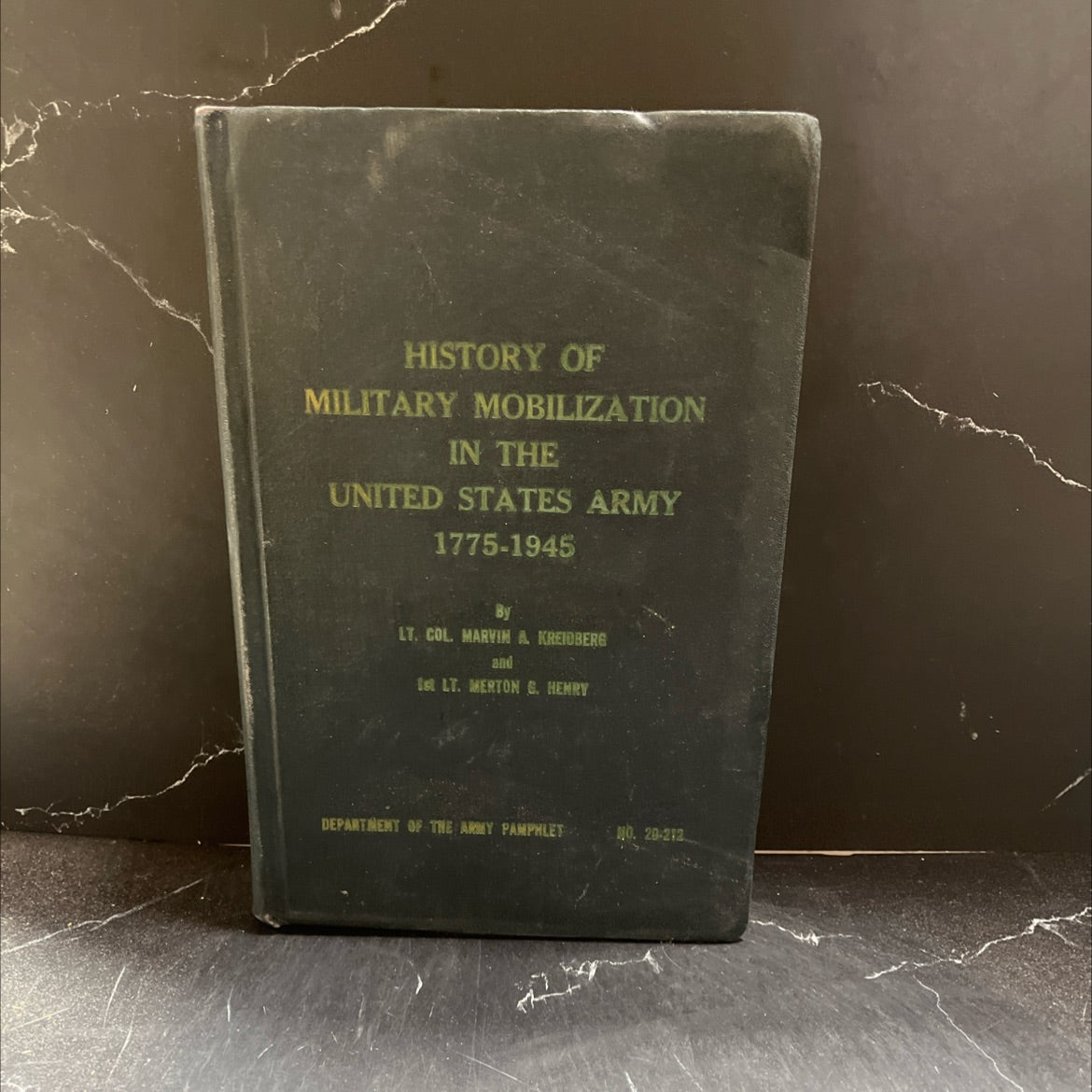 history of military mobilization in the united states army 1775-1945 book, by marvin a. kreidberg, merton g. henry, image 1