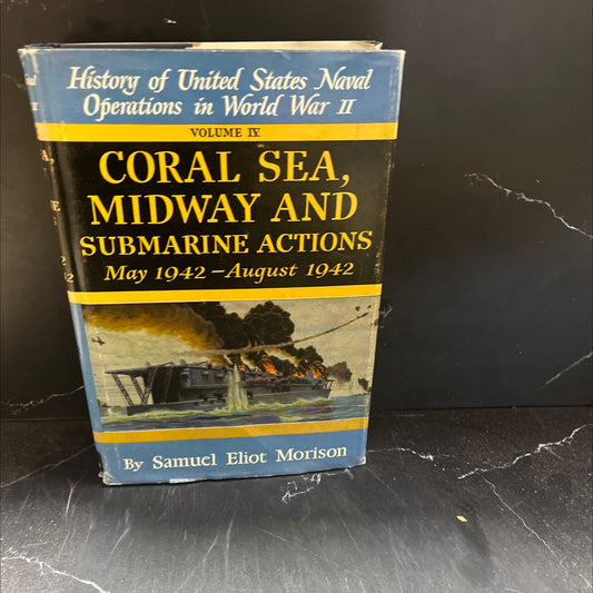 history of united states naval operations in world war ii volume iv coral sea midwary and submarine actions may image 1