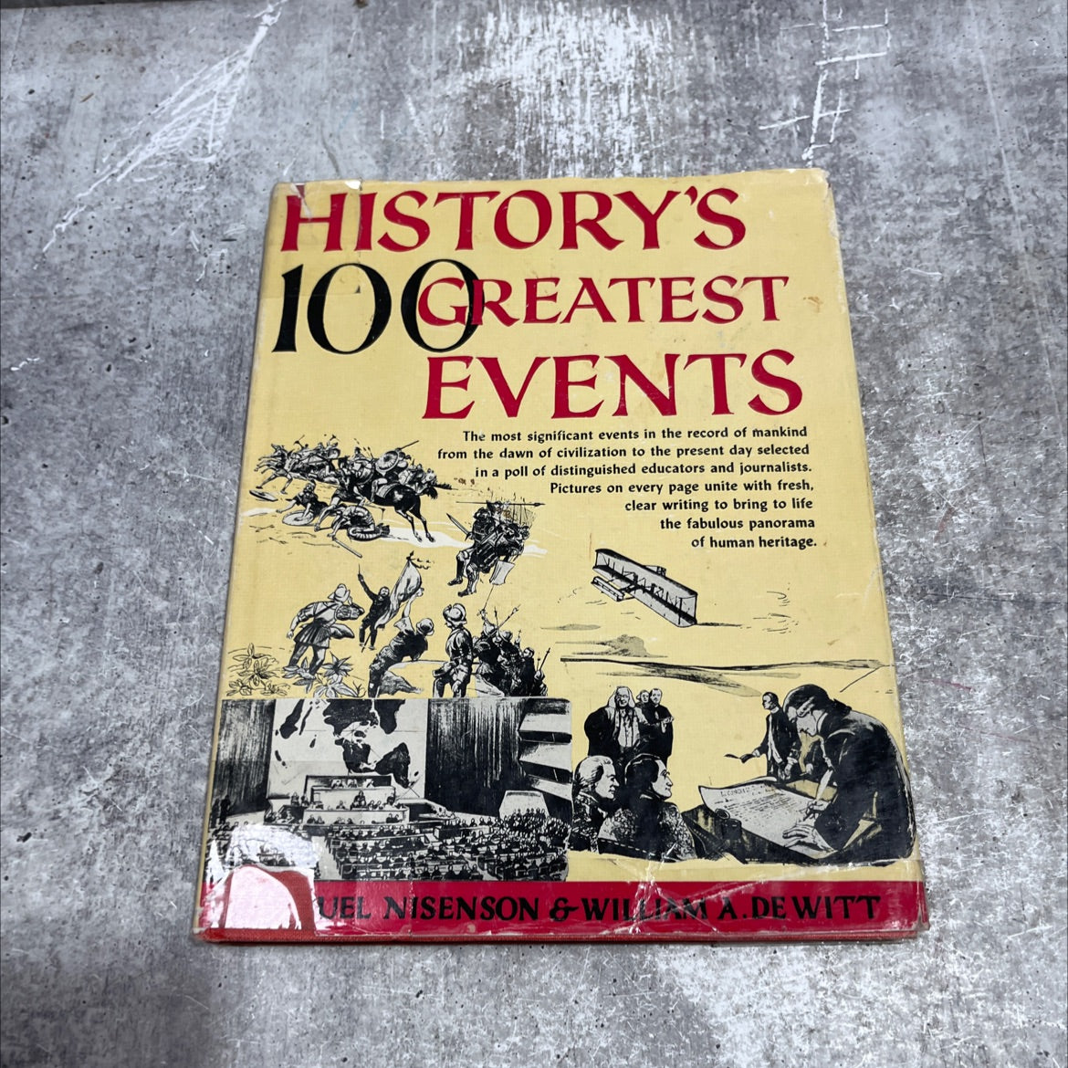 history's hundred greatest events book, by william a. dewitt, 1954 Hardcover image 1