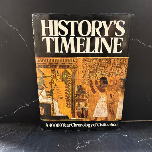 history's timeline book, by fay franklin, jean cooke, ann kramer, theodore rowland-entwistle, 1981 Hardcover image 1