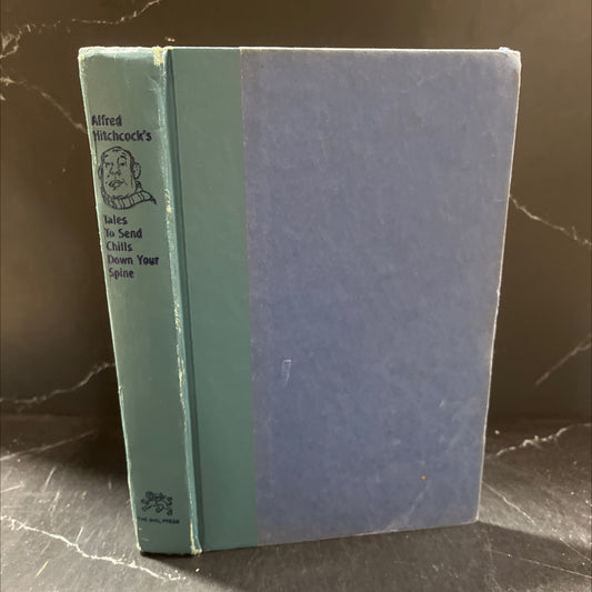 hitchcock's tales tend to chills down your spine book, by unknown, 1979 Hardcover image 1