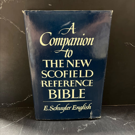 holy bible a companion to the new scofield reference bible book, by e. schuyler english, 1972 Hardcover image 1