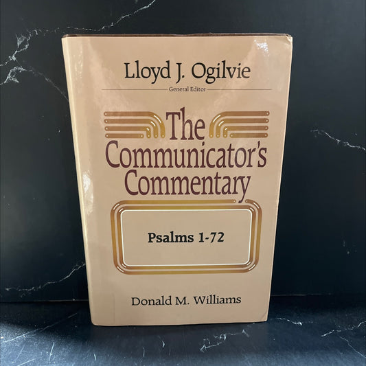 holy bible communicator's commentary psalms 1-72 book, by Lloyd J. Ogilvie, Donald M. Williams, 1986 Hardcover image 1