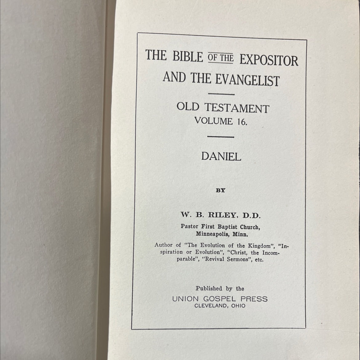 holy bible of the expositor and the evangelist old testament volume 16 daniel book, by w. b. riley, d.d., 1933 Hardcover image 2