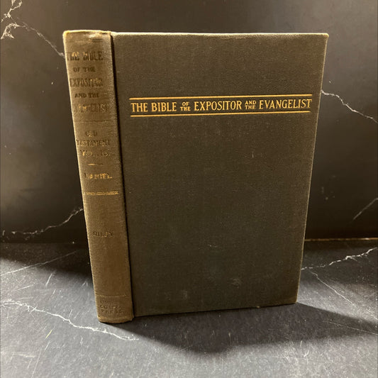 holy bible of the expositor and the evangelist old testament volume 16 daniel book, by w. b. riley, d.d., 1933 Hardcover image 1