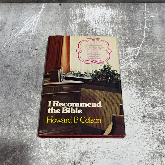 holy bible recommend book, by Howard P. Colson, 1976 Hardcover image 1