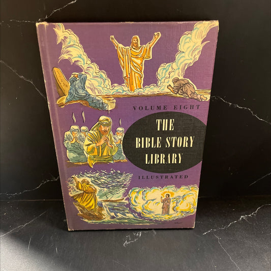 holy bible story library volume eight from the crucifixion to the apocalypse book, by turner hodges, 1963 Hardcover image 1