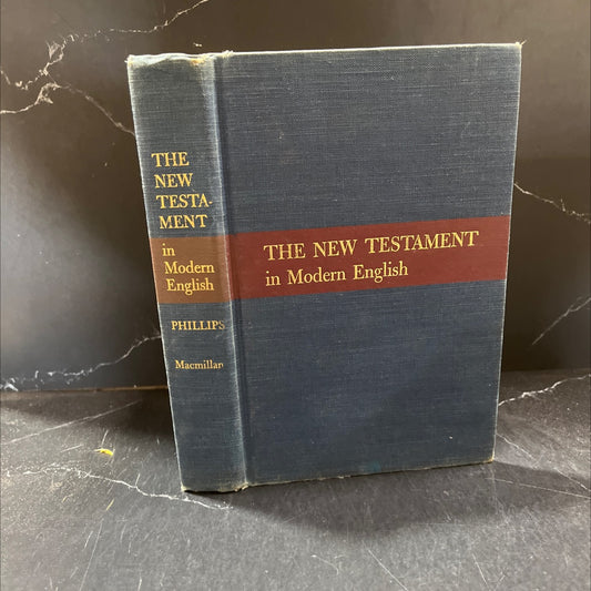 holy bible the new testament in modern english book, by j. b. phillips, 1960 Hardcover image 1