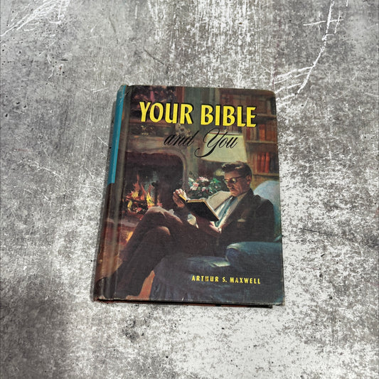 holy bible your bible and you pridess treasures in the holy scriptures book, by arthur s. maxwell, 1959 Hardcover image 1