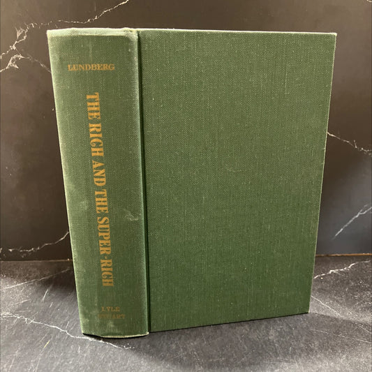 hout the rich and the super-rich a study in the power of money today book, by ferdinand lundberg, 1968 Hardcover image 1