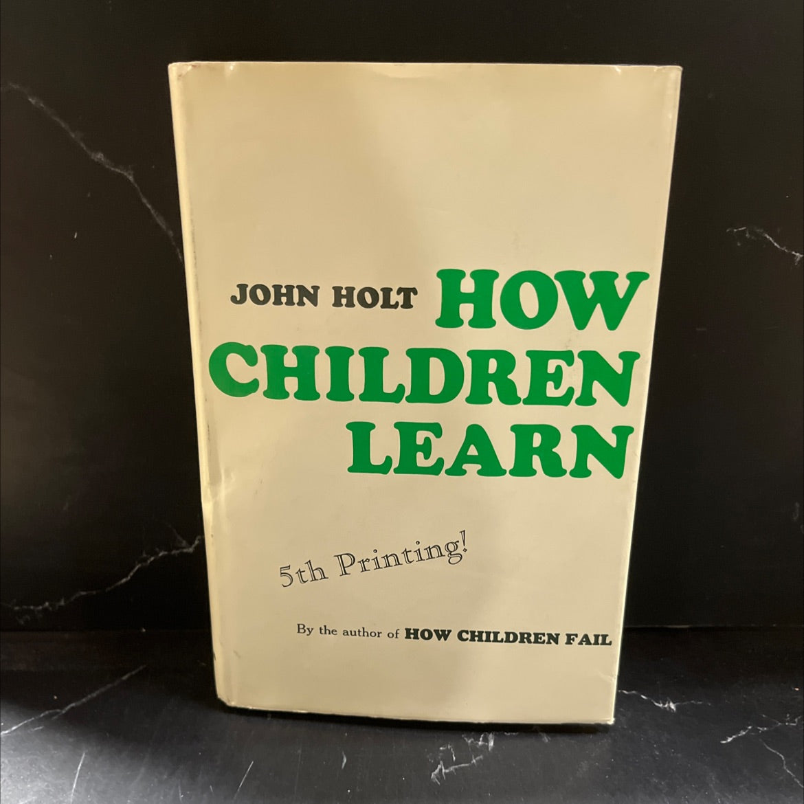 how children learn book, by john holt, 1967 Hardcover image 1