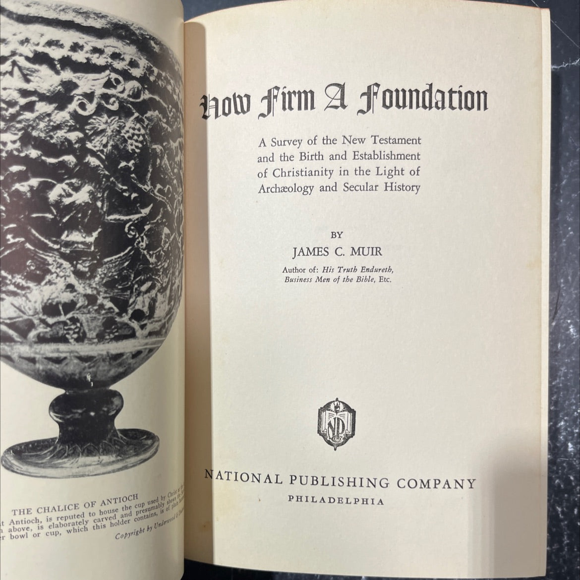 how firm a foundation a survey of the new testament and the birth and establishment of christianity in the light of image 2