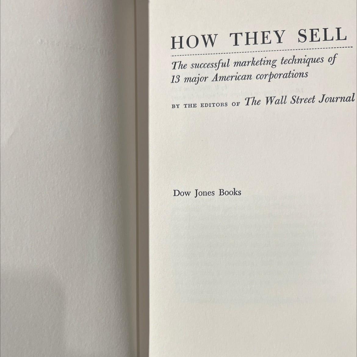 how they sell the successful marketing techniques of 13 major american corporations book, by editors of the wall street image 2