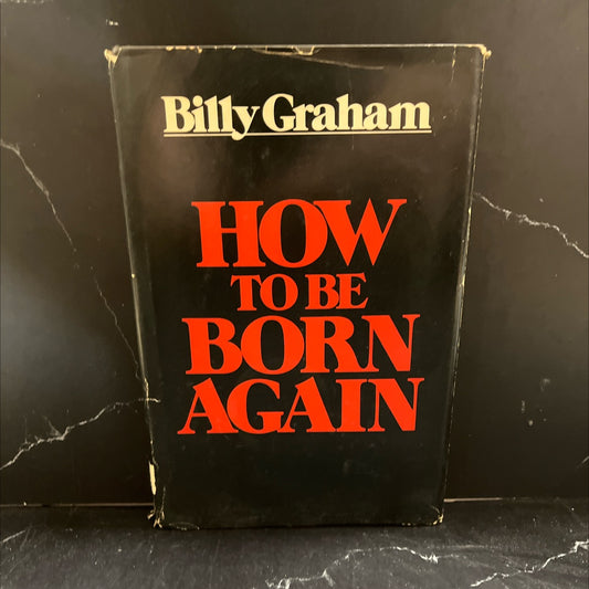 how to be born again book, by Billy Graham, 1977 Hardcover image 1