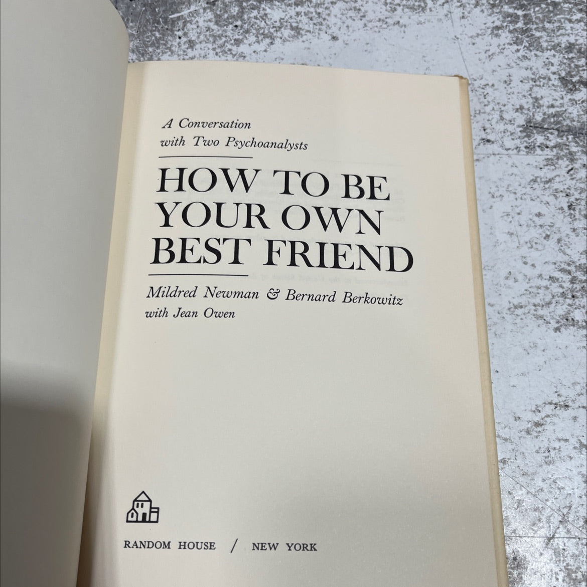 how to be your own best friend book, by Mildred Newman & Bernard Berkowitz, 1971 Hardcover image 2