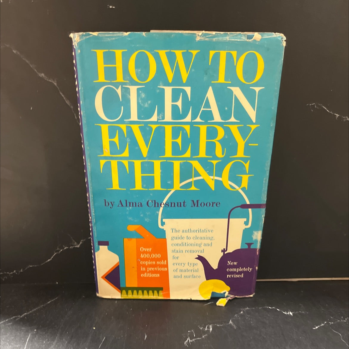 how to clean everything an encyclopedia of what to use and how to use it book, by alma chesnut moore, 1968 Hardcover image 1