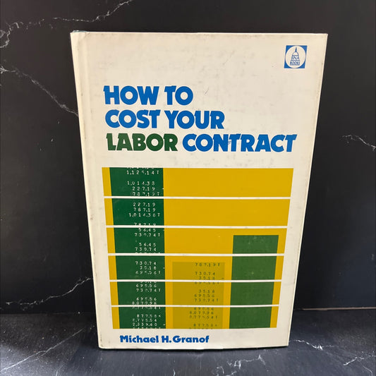 how to cost your labor contract book, by michael h. granof, 1973 Hardcover image 1