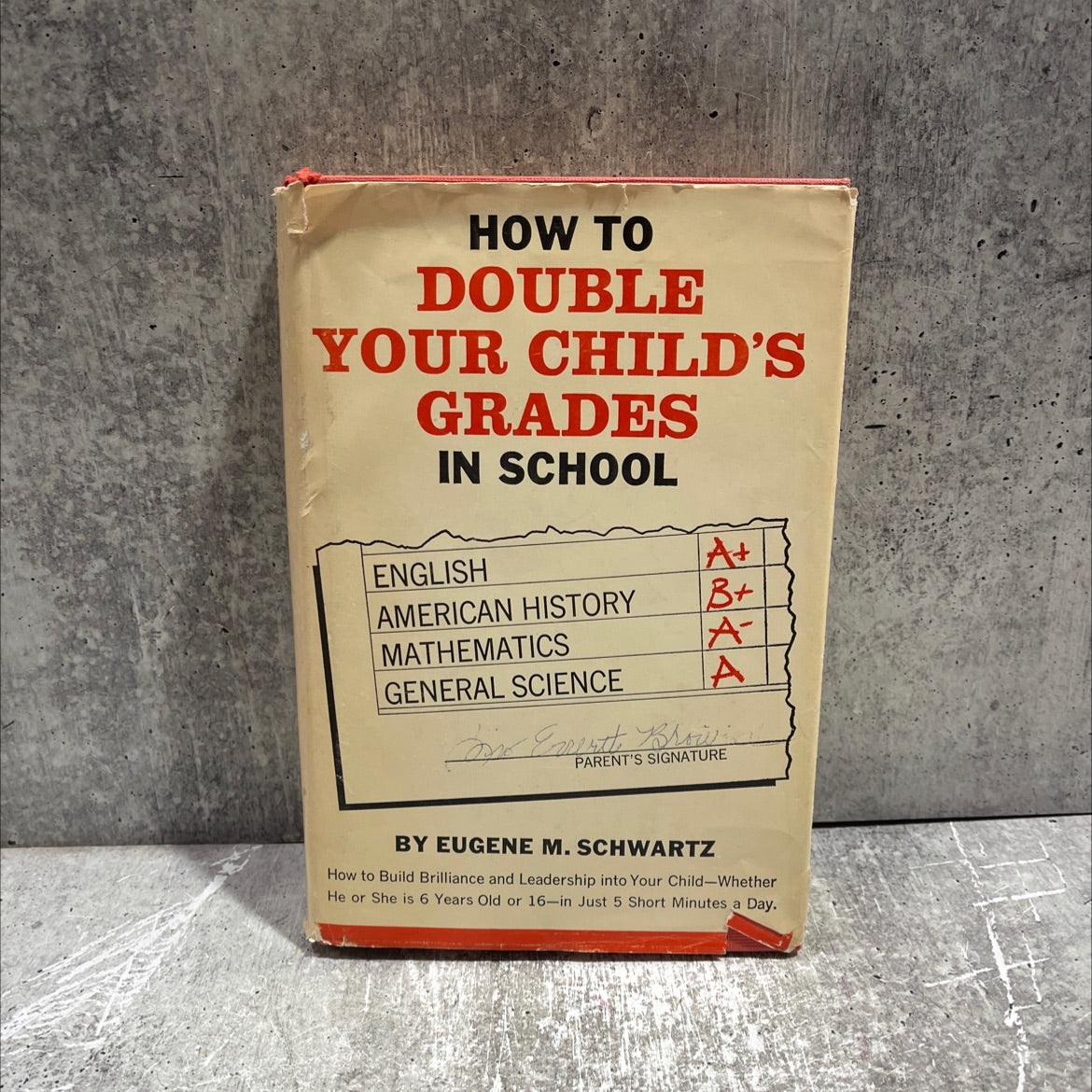 how to double your child's grades in school book, by eugene m. schwartz, 1964 Hardcover image 1
