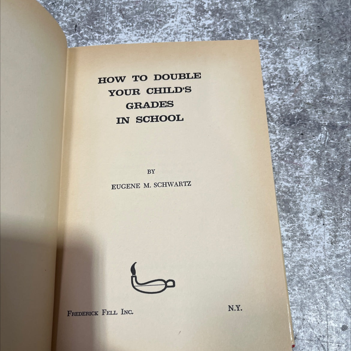 how to double your child's grades in school book, by eugene m. schwartz, 1964 Hardcover image 2