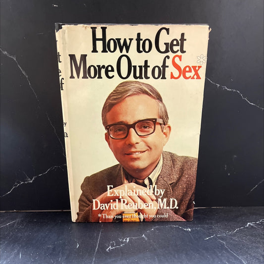 how to get more out of sex than you ever thought you could book, by david reuben, m.d., 1974 Hardcover image 1