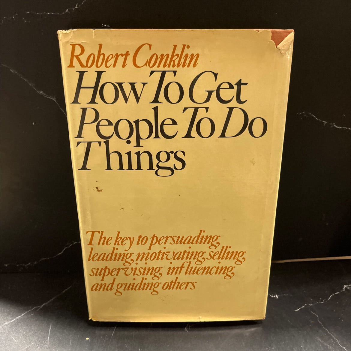 how to get people to do things book, by Robert Conklin, 1979 Hardcover image 1