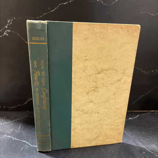 how to have confidence and power in dealing with people book, by les giblin, 1956 Hardcover image 1