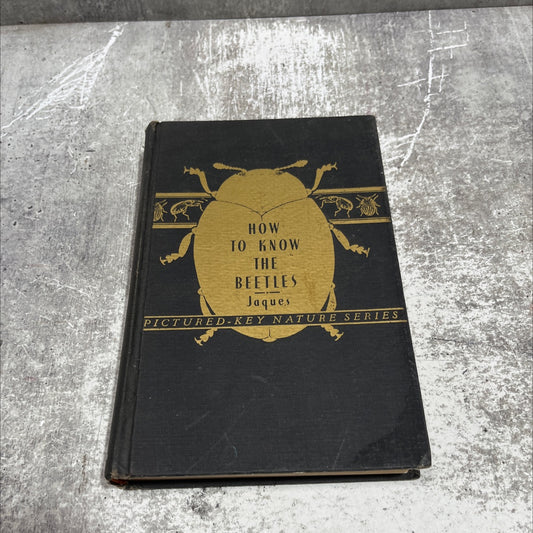 how to know the beetles book, by H. E. Jaques, 1951 Hardcover image 1