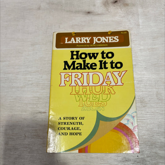 how to make it to friday book, by larry jones, 1980 Paperback image 1