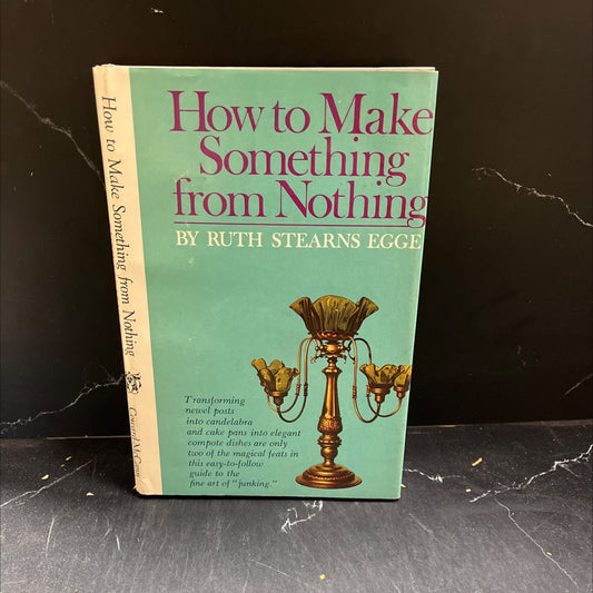 how to make something from nothing book, by ruth stearns egge, 1968 Hardcover image 1