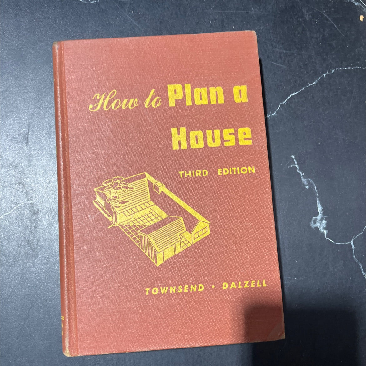 how to plan a house book, by gilbert townsend, j. ralph dalzell, 1959 Hardcover image 1