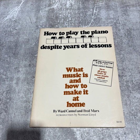 how to play the piano despite years of lessons what music is and how to make it at home book, by Ward Cannel and Fred image 1