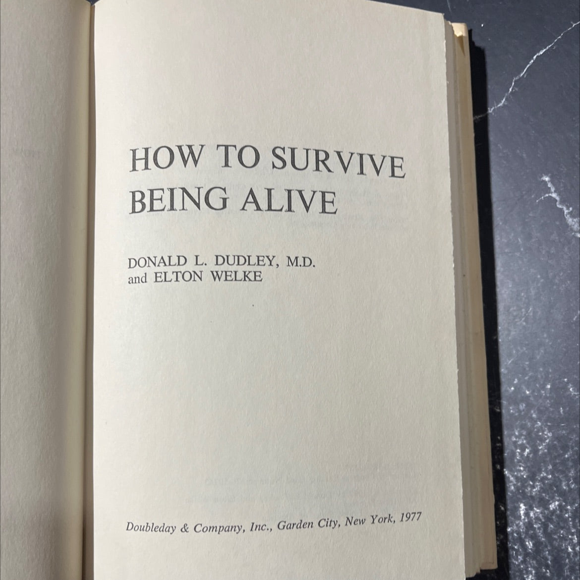 how to survive being alive book, by donald l. dudley, m.d. and elton welke, 1977 Hardcover image 2