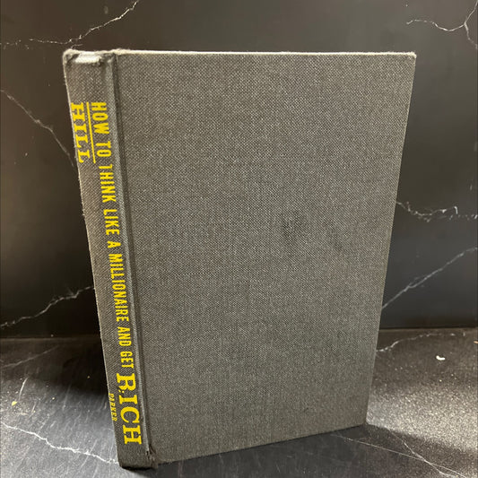 how to think like a millionaire book, by howard e. hill, 1968 Hardcover image 1