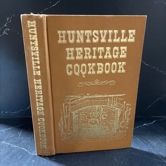huntsville heritage cookbook book, by the junior league of huntsville, inc., 1977 Hardcover image 1